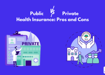 Private vs Public Health Insurance: Pros and Cons Explained